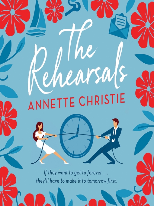 Title details for The Rehearsals by Annette Christie - Available